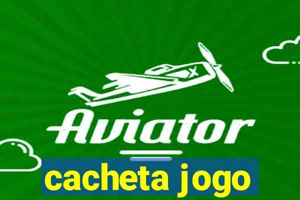 cacheta jogo